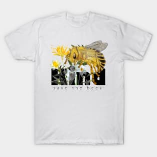 Bee Kind, Save the Bees T-Shirt